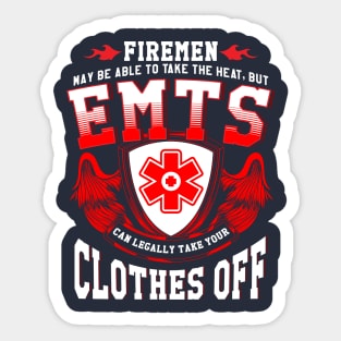 EMT Paramedic First Responder Humor Sticker